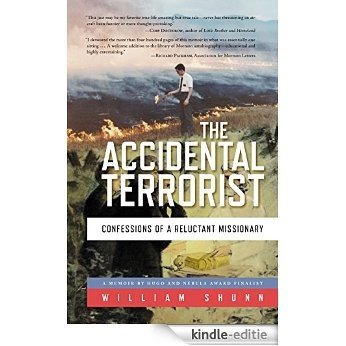 The Accidental Terrorist: Confessions of a Reluctant Missionary (English Edition) [Kindle-editie]