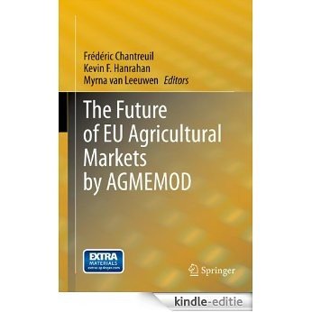The Future of EU Agricultural Markets by AGMEMOD [Kindle-editie]