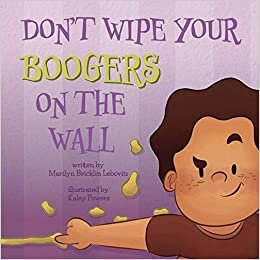 indir Don&#39;t Wipe Your Boogers on the Wall