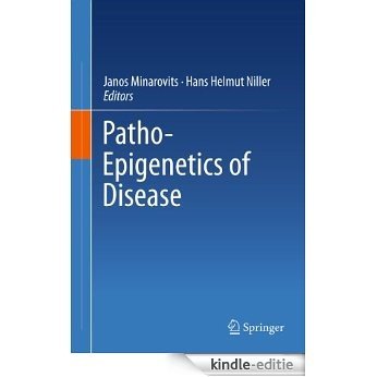 Patho-Epigenetics of Disease [Kindle-editie]