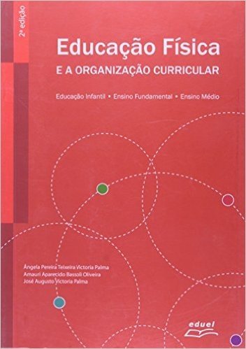 Educação Física E A Organização Curricular