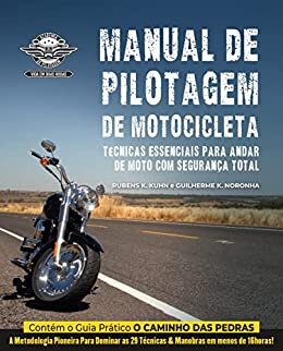 Manual de Pilotagem de Motocicleta: Técnicas essenciais para andar de moto com segurança total