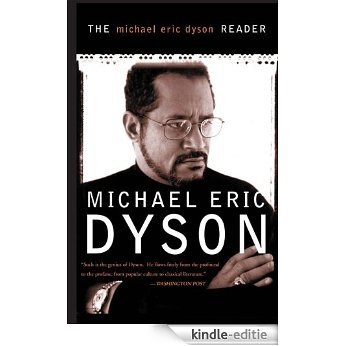 The Michael Eric Dyson Reader [Kindle-editie]