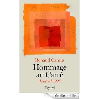Hommage au Carré : Journal 1998 (Littérature Française) (French Edition) [Kindle-editie] beoordelingen