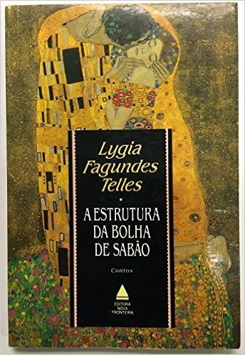A Estrutura Da Bolha De Sabao: Contos (Portuguese Edition)