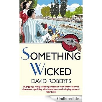 Something Wicked (Lord Edward Corinth & Verity Browne) (English Edition) [Kindle-editie]