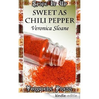 Sweet as Chili Pepper (English Edition) [Kindle-editie]