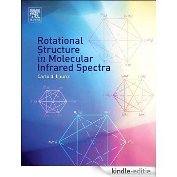 Rotational Structure in Molecular Infrared Spectra [Kindle-editie]