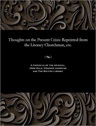 indir Thoughts on the Present Crisis: Reprinted from the Literary Churchman, Etc.