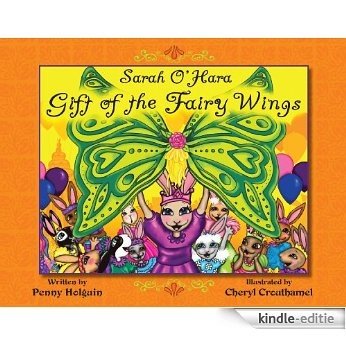 Sarah O'Hara: Gift of the Fairy Wings (English Edition) [Kindle-editie]