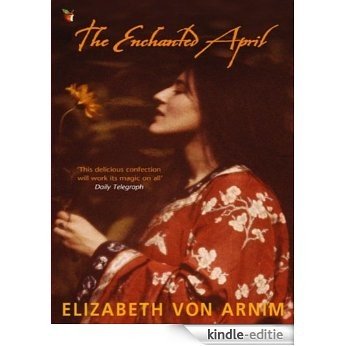 The Enchanted April (VMC Book 362) (English Edition) [Kindle-editie]