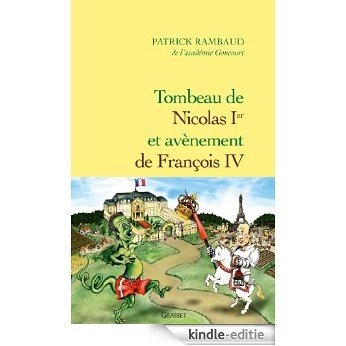 Tombeau de Nicolas Ier, avènement de François IV (Littérature Française) (French Edition) [Kindle-editie] beoordelingen