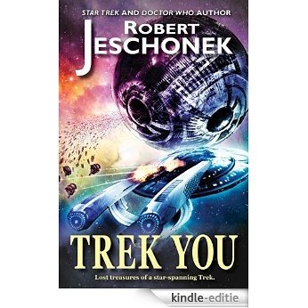 Trek You (English Edition) [Kindle-editie]