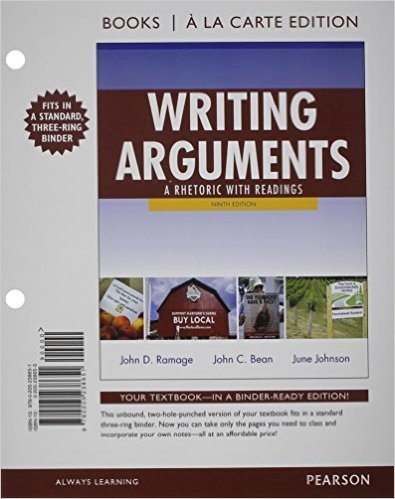 Writing Arguments: A Rhetoric with Readings, Books a la Carte Plus Mywritinglab with Etext -- Access Card Package