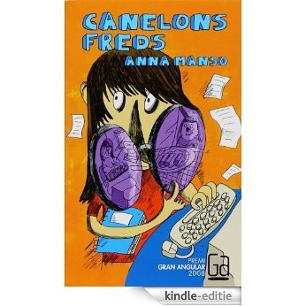 Canelons freds (eBook-ePub) (Gran angular) [Kindle-editie]