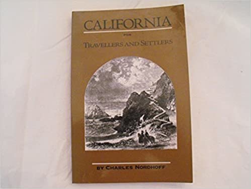 indir California for Travellers and Settlers