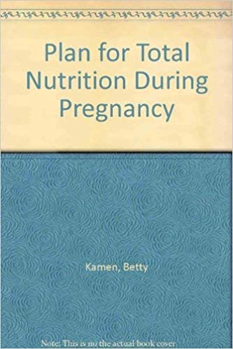 Plan for Total Nutrition During Pregnancy