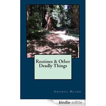 Routines & Other Deadly Things (English Edition) [Kindle-editie]