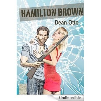 Hamilton Brown (English Edition) [Kindle-editie]