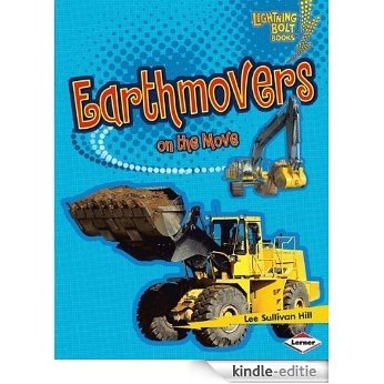 Earthmovers on the Move (Lightning Bolt Books TM - Vroom-Vroom) [Kindle-editie]