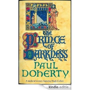 The Prince of Darkness (Hugh Corbett Mysteries) [Kindle-editie]
