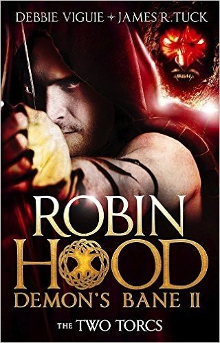 The Two Torcs: Robin Hood: Demon Bane 2