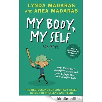 My Body, My Self for Boys: Revised Edition (What's Happening to My Body?) [Kindle-editie]