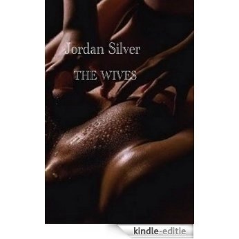The Wives (Bradley's Harem) (English Edition) [Kindle-editie]