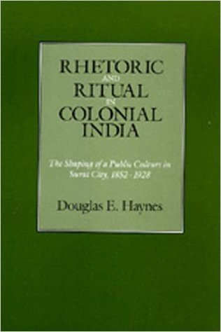 Rhetoric and Ritual in Colonial India baixar