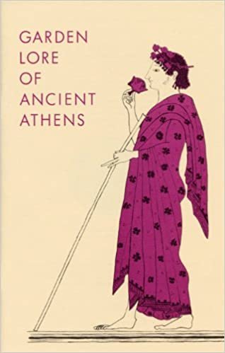 Garden Lore of Ancient Athens (Agora Picture Book)