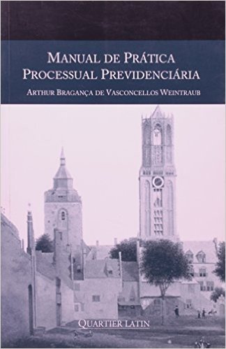 Manual De Pratica Processual Previdenciária