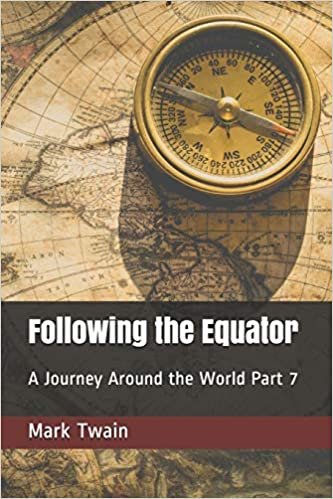 Following the Equator: A Journey Around the World Part 7