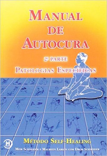 Manual De Autocura. Patologias - Volume 2