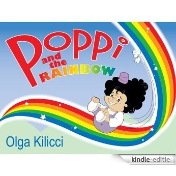 Poppi and the Rainbow (Poppi the Painter Book 2) (English Edition) [Kindle-editie]