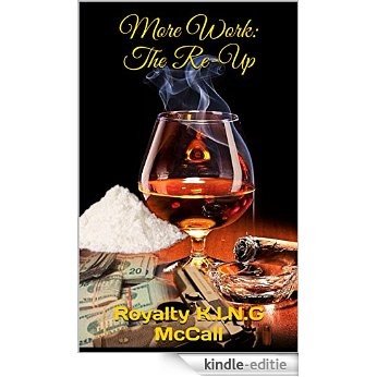 More Work: The Re-Up (English Edition) [Kindle-editie]