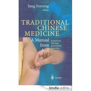 Encyclopedic Reference of Traditional Chinese Medicine: Symptoms, Therapy and Herbal Remedies [Kindle-editie] beoordelingen