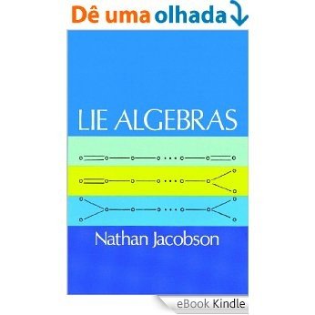 Lie Algebras (Dover Books on Mathematics) [eBook Kindle] baixar
