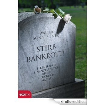 Stirb bankrott! [Kindle-editie] beoordelingen