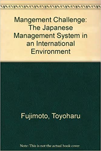 indir Mangement Challenge: The Japanese Management System in an International Environment