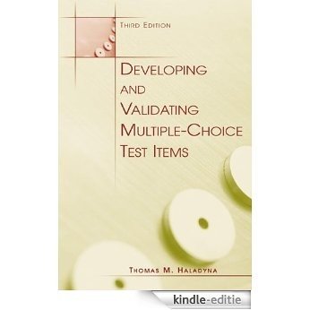 Developing and Validating Multiple-choice Test Items [Kindle-editie]