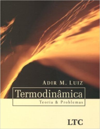 Termodinâmica. Teoria e Problemas Resolvidos