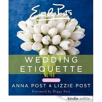 Emily Post's Wedding Etiquette, 6e [Kindle-editie]