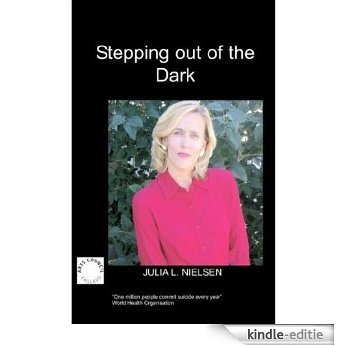 Stepping Out of the Dark (English Edition) [Kindle-editie] beoordelingen