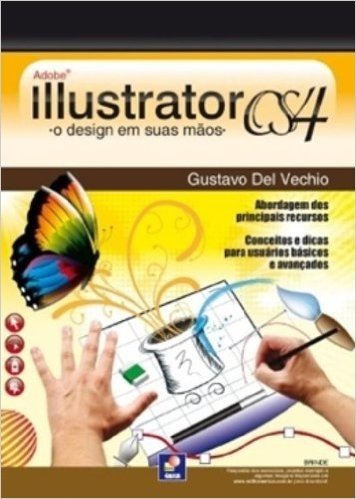 Adobe Illustrator CS4. O Design em Suas Mãos