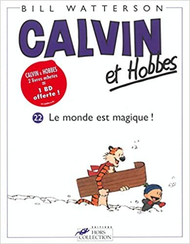 indir Calvin &amp; Hobbes (in French): Calvin &amp; Hobbes 22/Le Monde Est Magique ! (Calvin et Hobbes)