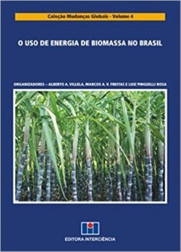 O Uso de Energia de Biomassa no Brasil
