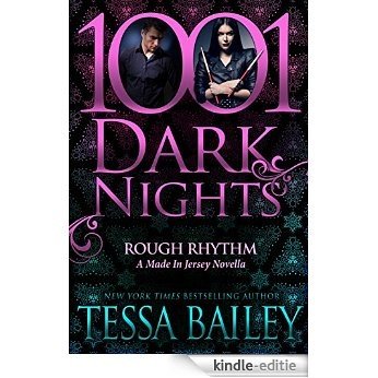 Rough Rhythm: A Made In Jersey Novella (1001 Dark Nights) (English Edition) [Kindle-editie]