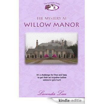 The Mystery at Willow Manor (Lavender Series Book 8) (English Edition) [Kindle-editie]