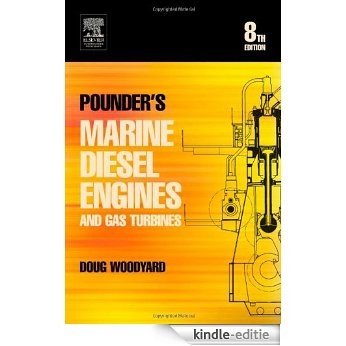 Pounder's Marine Diesel Engines: and Gas Turbines [Kindle-editie]