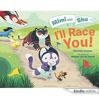 Mimi and Shu in I'll Race You! (English Edition) [Kindle-editie] beoordelingen